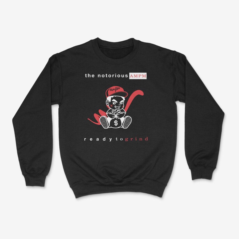 The Notorious AMPM crewneck in black